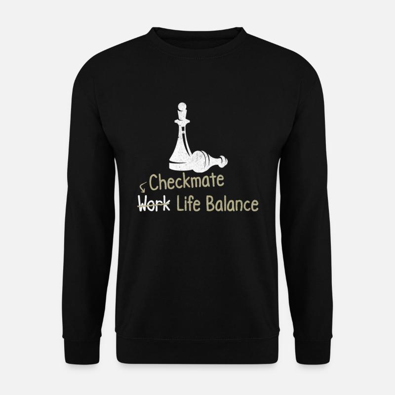 Checkmate Work Life Balance – - Unisex Sweatshirt - black
