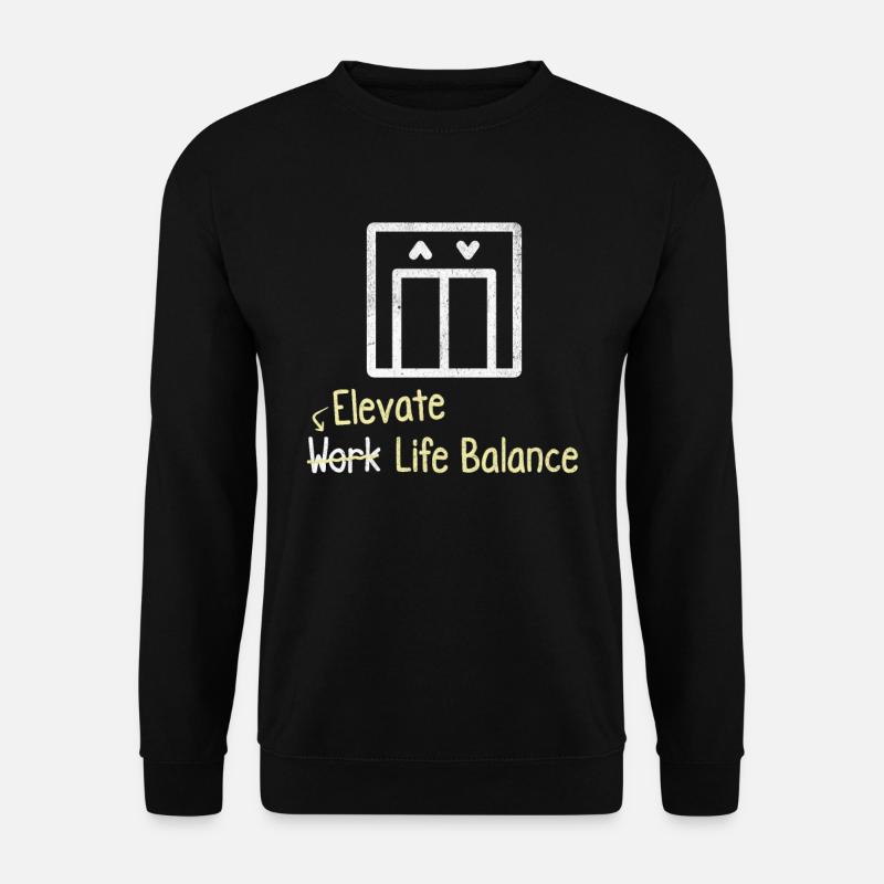 Increase work-life balance – - Unisex Sweatshirt - black