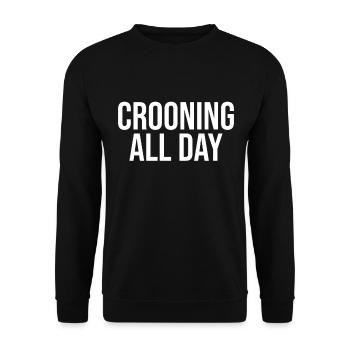 Crooner toute la journée - Sweat-shirt Unisexe - noir - Devant - Alina (178cm) & Michal (187cm)