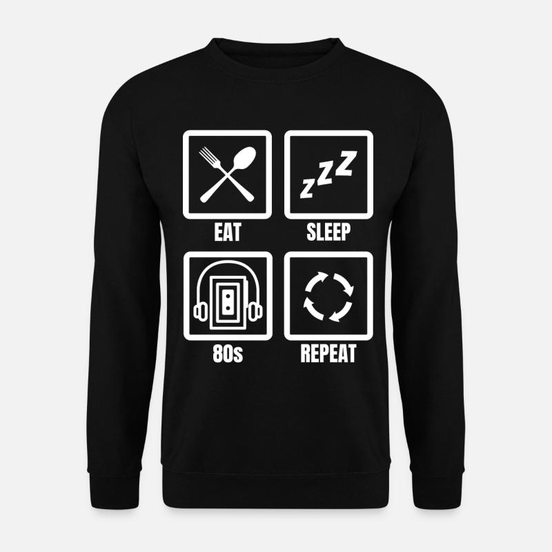 Eat Sleep 80s Repeat - Unisex Pullover - Schwarz
