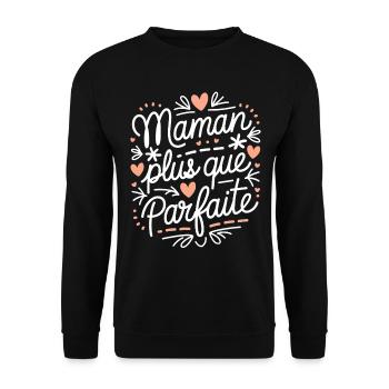 Maman plus que Parfaite - Sweat-shirt Unisexe - noir - Devant - Alina (178cm) & Michal (187cm)