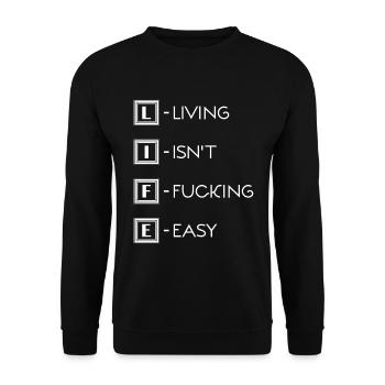 Leben / Life / Living isn't fucking easy - Unisex Sweatshirt - black - Front - Alina (178cm) & Michal (187cm)