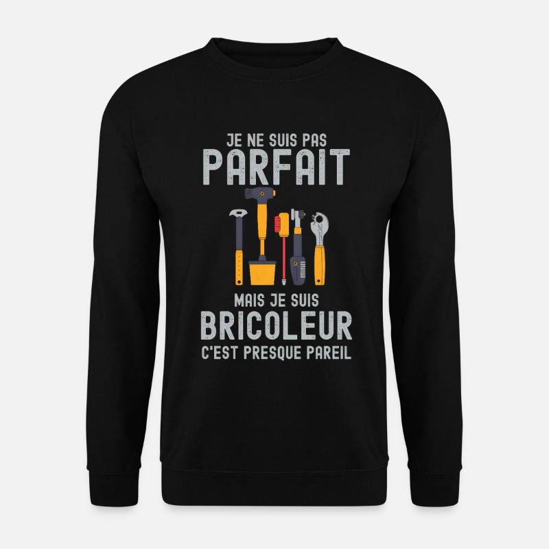Perfekt, nein, cleverer Handwerker - Unisex Pullover - Schwarz
