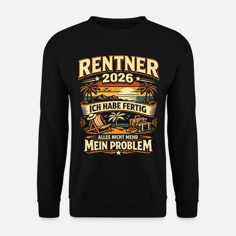 Rentner 2026 Abschiedsgeschenk Pension - Unisex Pullover - Schwarz