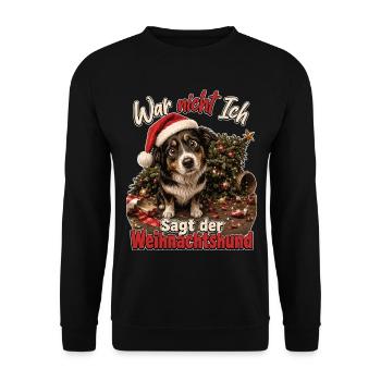War nicht Ich, Sagt der Weihnachtshund - Unisex Pullover - Schwarz - Vorne - Alina (178cm) & Michal (187cm)