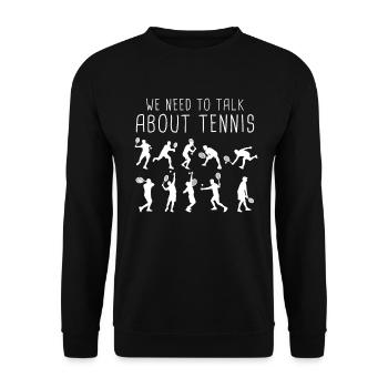 Nous devons parler de l’amateur de sport de tennis - Sweat-shirt Unisexe - noir - Devant - Alina (178cm) & Michal (187cm)