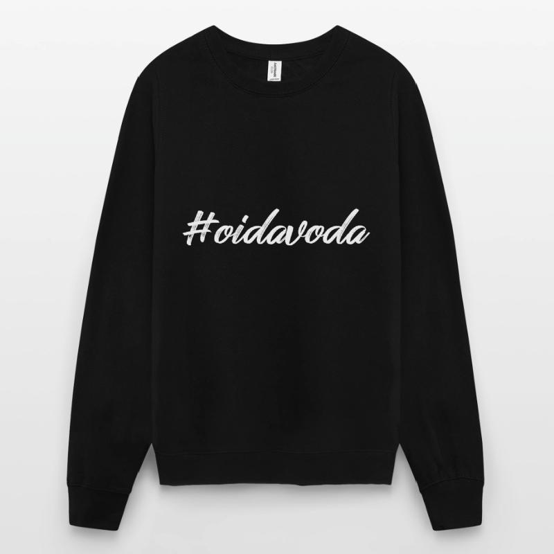Austria dialect dialect Oida Voda gift Unisex Sweatshirt