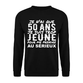 J'ai 50 ans | Humour Cadeau D'anniversaire 50 ans - Sweat-shirt Unisexe - noir - Devant - Alina (178cm) & Michal (187cm)