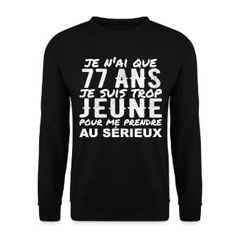 J'ai 77 ans | Humour Cadeau D'anniversaire 77 ans - Sweat-shirt Unisexe - noir - Devant - Alina (178cm) & Michal (187cm)