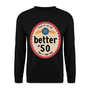 Better at 50 - Unisex Sweatshirt - black - Front - Alina (178cm) & Michal (187cm)