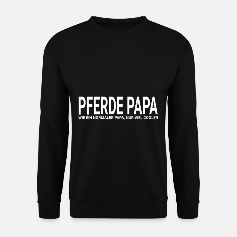 Pferde Papa - Unisex Pullover - Schwarz