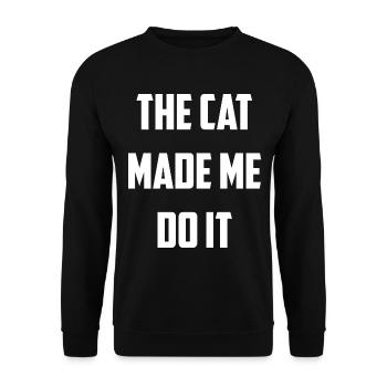 The Cat Made Me Do It - Unisex Sweatshirt - black - Front - Alina (178cm) & Michal (187cm)