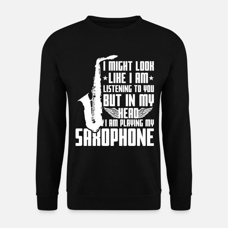 Spruch Saxophon lustig - Unisex Pullover - Schwarz