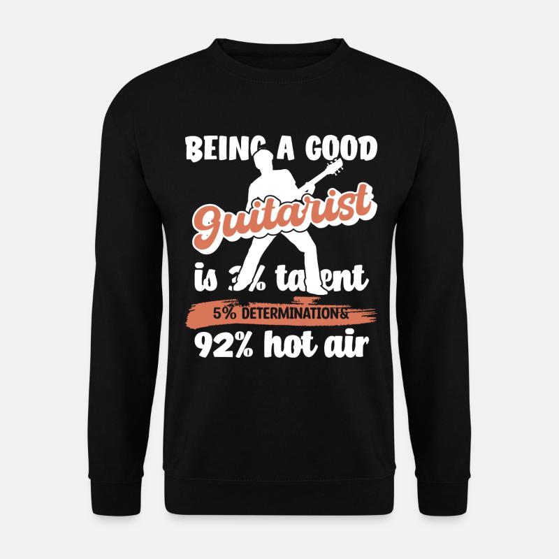 Saying funny guitar player - Unisex Sweatshirt - black