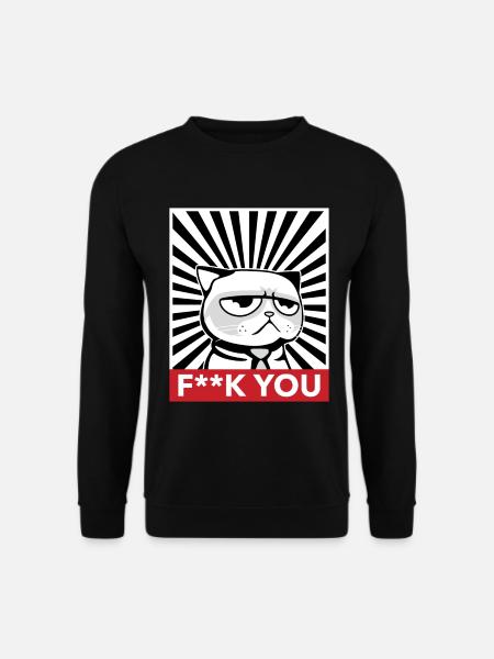 F ** K VOUS CAT - Sweat-shirt Unisexe - noir