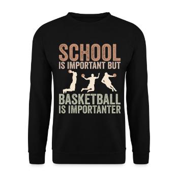 Schule ist wichtig, aber Basketball ist noch wichtiger - Unisex Pullover - Schwarz - Vorne - Alina (178cm) & Michal (187cm)