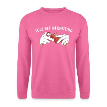 Fuck Off Je tricote - Sweat-shirt Unisexe - rose - Devant