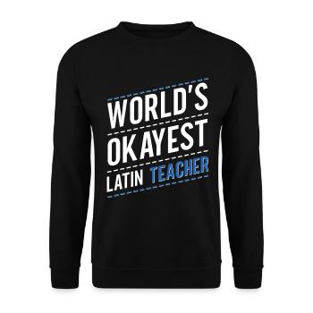 Latin teacher Latin teacher Latin teacher - Unisex Sweatshirt - black - Front - Alina (178cm) & Michal (187cm)