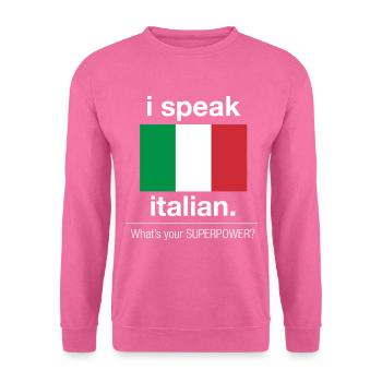 Je parle italien - Sweat-shirt Unisexe - rose - Devant