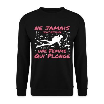 Ne Jamais Sous Estimer Une Femme Qui Plonge - Sweat-shirt Unisexe - noir - Devant - Alina (178cm) & Michal (187cm)