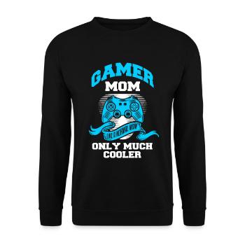 Gamer Mom Like a normal mom only much cooler - Unisex Pullover - Schwarz - Vorne - Alina (178cm) & Michal (187cm)