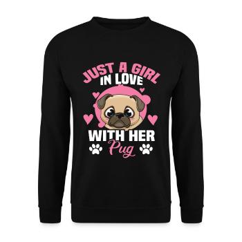 Just a girl in love with her pug Mops Hunderasse - Unisex Pullover - Schwarz - Vorne - Alina (178cm) & Michal (187cm)