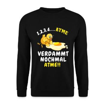 Atme verdammt nochmal atme lustiges Küken - Unisex Pullover - Schwarz - Vorne - Alina (178cm) & Michal (187cm)