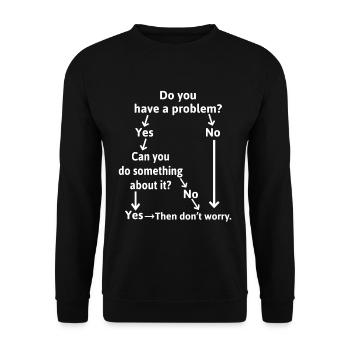 Problem solving for problems that are not - Unisex Sweatshirt - black - Front - Alina (178cm) & Michal (187cm)