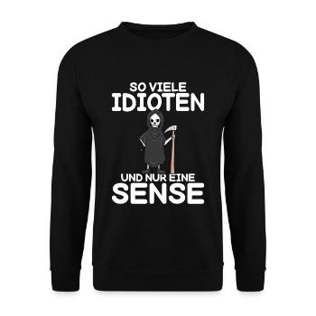 So viele Idioten und nur eine Sense schwarzer Humo - Unisex Pullover - Schwarz - Vorne - Alina (178cm) & Michal (187cm)