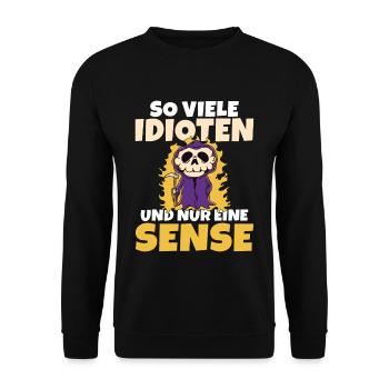So viele Idioten und nur eine Sense schwarzer Humo - Unisex Pullover - Schwarz - Vorne - Alina (178cm) & Michal (187cm)
