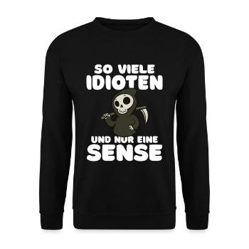 So viele Idioten und nur eine Sense schwarzer Humo - Unisex Pullover - Schwarz - Vorne - Alina (178cm) & Michal (187cm)