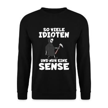 So viele Idioten und nur eine Sense schwarzer Humo - Unisex Pullover - Schwarz - Vorne - Alina (178cm) & Michal (187cm)
