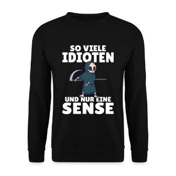 So viele Idioten und nur eine Sense schwarzer Humo - Unisex Pullover - Schwarz - Vorne - Alina (178cm) & Michal (187cm)