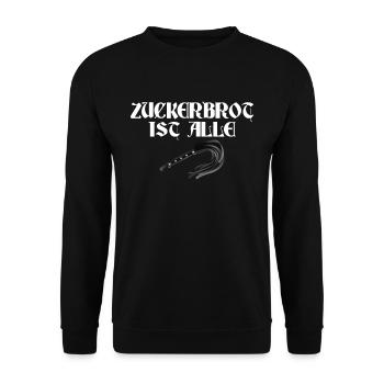 Zuckerbrot ist aus schwarzer Humor, die gute Zeit - Unisex Pullover - Schwarz - Vorne - Alina (178cm) & Michal (187cm)