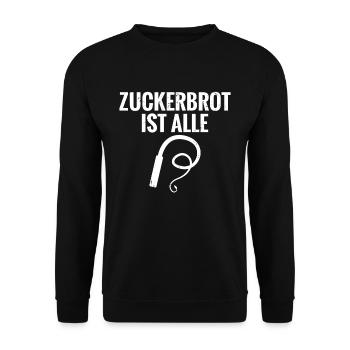 Zuckerbrot ist aus schwarzer Humor, die gute Zeit - Unisex Pullover - Schwarz - Vorne - Alina (178cm) & Michal (187cm)