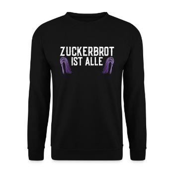 Zuckerbrot ist aus schwarzer Humor, die gute Zeit - Unisex Pullover - Schwarz - Vorne - Alina (178cm) & Michal (187cm)
