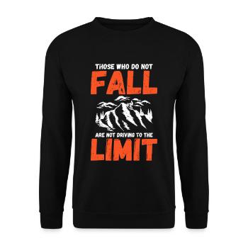 Those who do not fall are not driving to the limit - Unisex Sweatshirt - black - Front - Alina (178cm) & Michal (187cm)