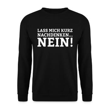 Lass mich kurz nachdenken NEIN Humorvolle Freunde - Unisex Pullover - Schwarz - Vorne - Alina (178cm) & Michal (187cm)