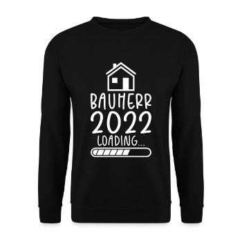 Bauherr 2022 Loading Bauleiter Baubeginn Hausbau R - Unisex Pullover - Schwarz - Vorne - Alina (178cm) & Michal (187cm)