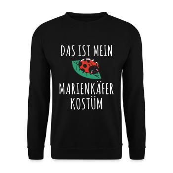 Das ist mein Marienkäfer Kostüm Outfit Fasching Ha - Unisex Pullover - Schwarz - Vorne - Alina (178cm) & Michal (187cm)
