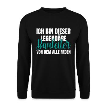 Ich bin dieser legendäre von dem alle reden - Unisex Pullover - Schwarz - Vorne - Alina (178cm) & Michal (187cm)