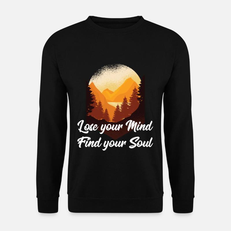 lose mind find soul geschenk t - shirt - Unisex Pullover - Schwarz