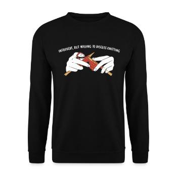 Introvert, But Willing To Discuss Knitting - Unisex Sweatshirt - black - Front - Alina (178cm) & Michal (187cm)