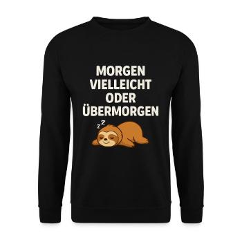 Tomorrow maybe or the day after tomorrow – sloth - Unisex Sweatshirt - black - Front - Alina (178cm) & Michal (187cm)