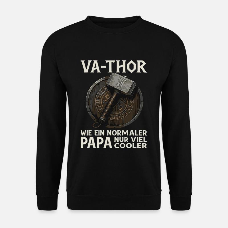 VA-THOR – Wikinger Papa Spruch Design - Unisex Pullover - Schwarz