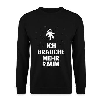 I Need More Space Astronaut Motif - Unisex Sweatshirt - black - Front - Alina (178cm) & Michal (187cm)