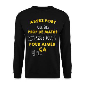 Maths homme fort, cadeau métier mathématiques - Sweat-shirt Unisexe - noir - Devant - Alina (178cm) & Michal (187cm)