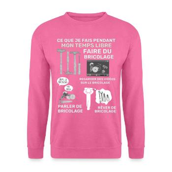 Bricolage humour passion papa ou papy bricoleur - Sweat-shirt Unisexe - rose - Devant