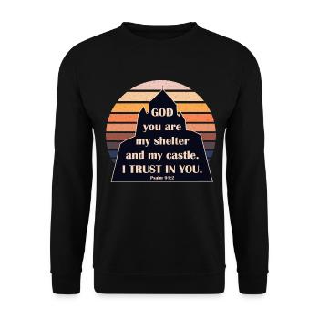Psaume 91:2 Faites confiance à la protection de Dieu et au château du coucher du soleil - Sweat-shirt Unisexe - noir - Devant - Alina (178cm) & Michal (187cm)
