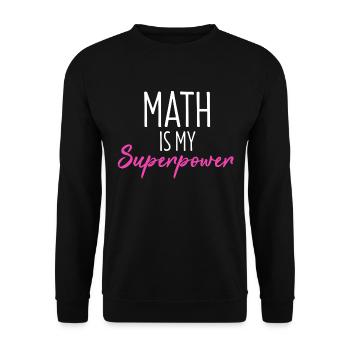 Maths T-shirt maths professeur de maths cadeau - Sweat-shirt Unisexe - noir - Devant - Alina (178cm) & Michal (187cm)